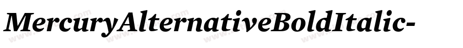 MercuryAlternativeBoldItalic字体转换