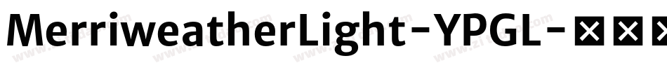 MerriweatherLight-YPGL字体转换