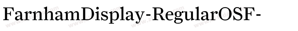 FarnhamDisplay-RegularOSF字体转换