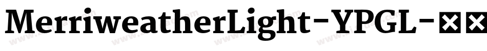 MerriweatherLight-YPGL字体转换