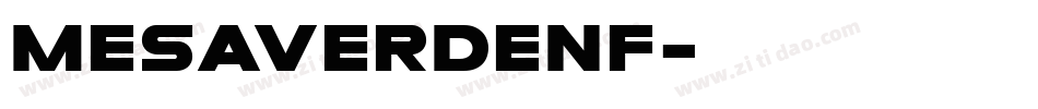 MesaVerdeNF字体转换