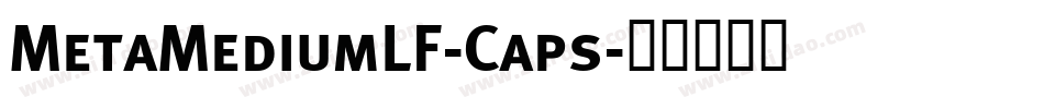 MetaMediumLF-Caps字体转换