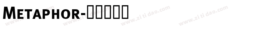Metaphor字体转换
