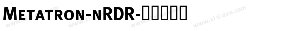 Metatron-nRDR字体转换