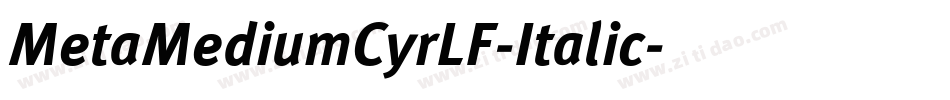 MetaMediumCyrLF-Italic字体转换