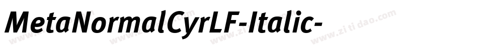 MetaNormalCyrLF-Italic字体转换