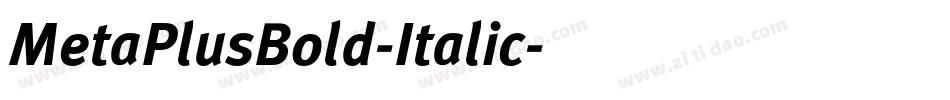 MetaPlusBold-Italic字体转换