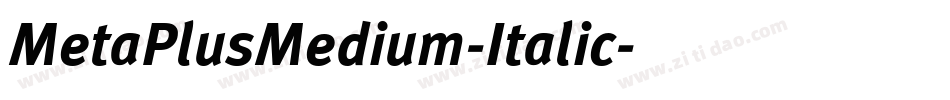 MetaPlusMedium-Italic字体转换