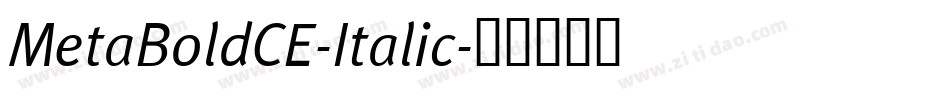 MetaBoldCE-Italic字体转换