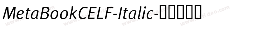 MetaBookCELF-Italic字体转换