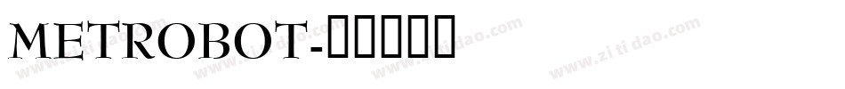 METROBOT字体转换