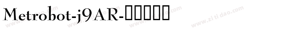 Metrobot-j9AR字体转换
