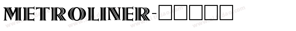 Metroliner字体转换