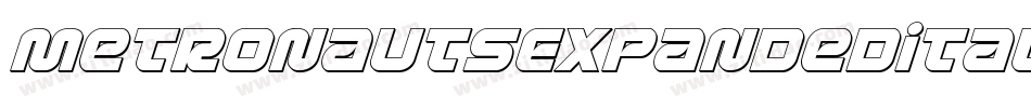 MetronautsExpandedItalic-ZMd8字体转换 MetronautsExpandedItalic-ZMd8字体转换