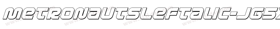 MetronautsLeftalic-Jg5x字体转换 MetronautsLeftalic-Jg5x字体转换