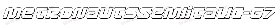 MetronautsSemiItalic-G7GD字体转换 MetronautsSemiItalic-G7GD字体转换