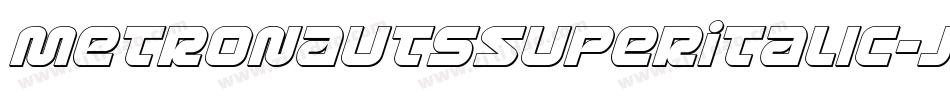 MetronautsSuperItalic-j5pM字体转换