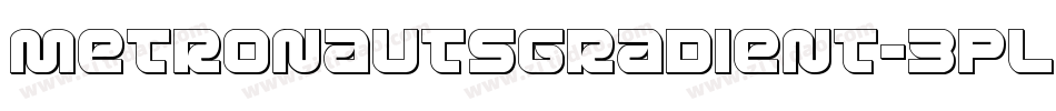 MetronautsGradient-3PL6字体转换