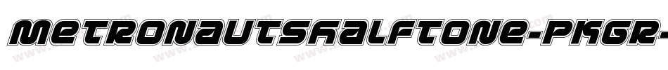 MetronautsHalftone-pKGr字体转换 MetronautsHalftone-pKGr字体转换