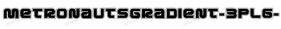 MetronautsGradient-3PL6字体转换