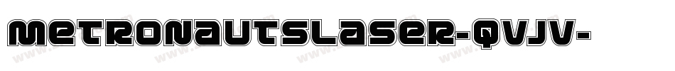 MetronautsLaser-qvjV字体转换 MetronautsLaser-qvjV字体转换