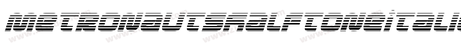 MetronautsHalftoneItalic-Drq1字体转换 MetronautsHalftoneItalic-Drq1字体转换