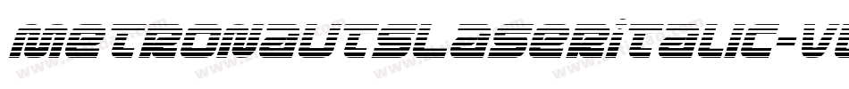 MetronautsLaserItalic-Vlvw字体转换