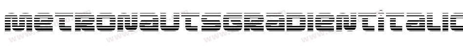 MetronautsGradientItalic-xaB5字体转换
