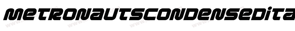 MetronautsCondensedItalic-EKVe字体转换