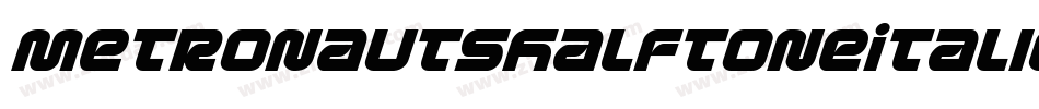MetronautsHalftoneItalic-Drq1字体转换 MetronautsHalftoneItalic-Drq1字体转换