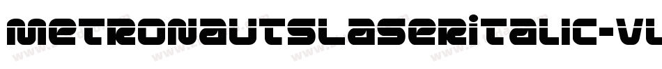 MetronautsLaserItalic-Vlvw字体转换