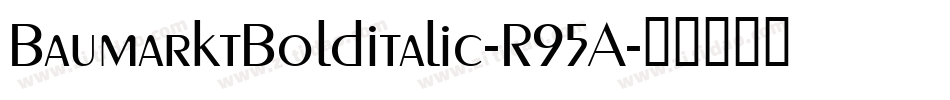 BaumarktBolditalic-R95A字体转换
