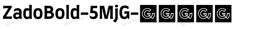 ZadoBold-5MjG字体转换
