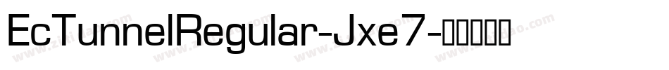 EcTunnelRegular-Jxe7字体转换