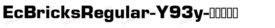 EcBricksRegular-Y93y字体转换