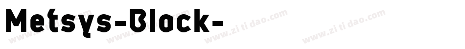 Metsys-Black字体转换