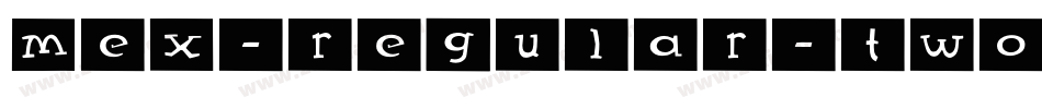 Mex-Regular-Two字体转换