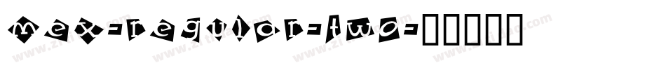 Mex-Regular-Two字体转换