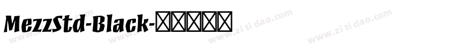 MezzStd-Black字体转换