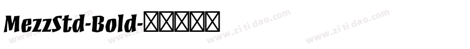 MezzStd-Bold字体转换