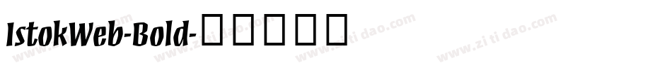 IstokWeb-Bold字体转换