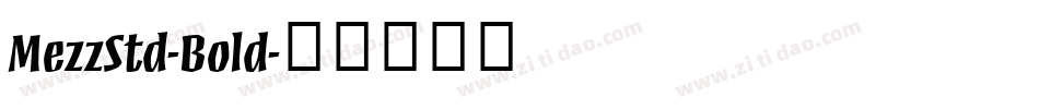 MezzStd-Bold字体转换