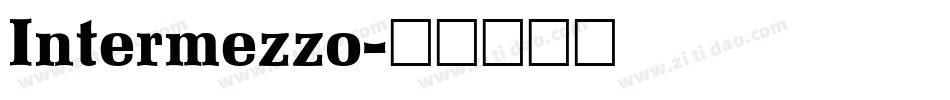 Intermezzo字体转换