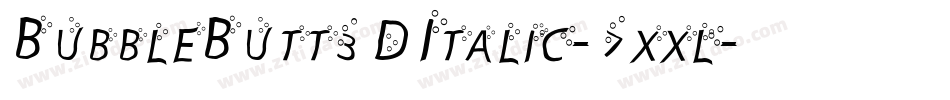 BubbleButt3DItalic-7xxl字体转换