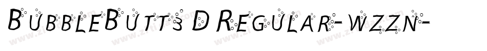 BubbleButt3DRegular-wzzn字体转换