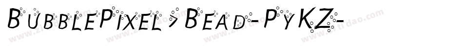 BubblePixel7Bead-PyKZ字体转换