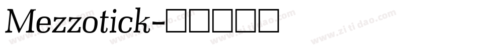 Mezzotick字体转换