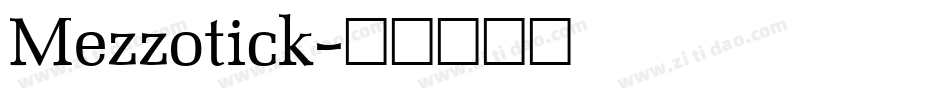 Mezzotick字体转换