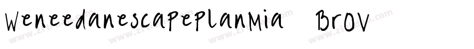 WeneedanescapeplanMia-BrOV字体转换