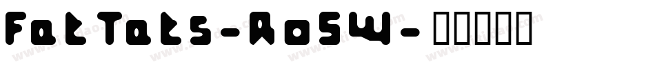 FatTats-Ro5W字体转换